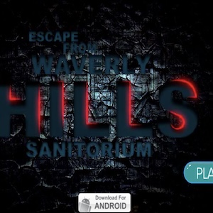 Escape from Waverly Hills Sanitorium