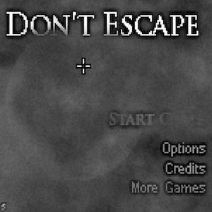 dont escape