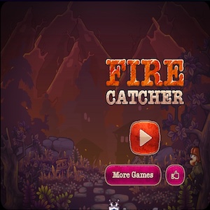 Fire Catcher