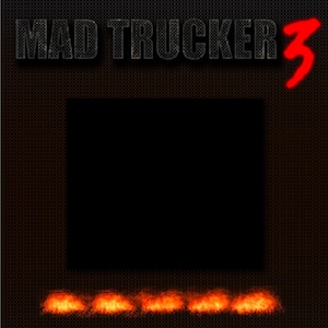 Mad Trucker II