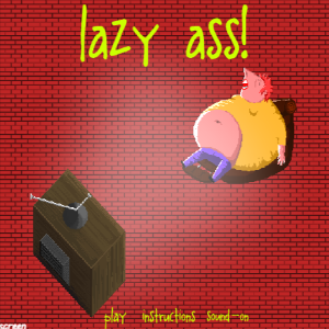 Lazy Ass